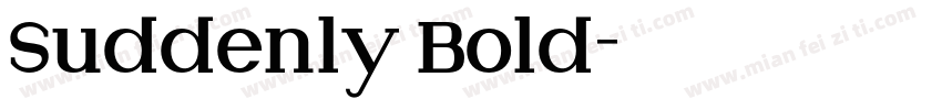 Suddenly Bold字体转换